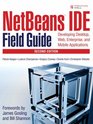 NetBeans  IDE Field Guide Developing Desktop Web Enterprise and Mobile Applications