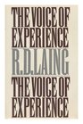The Voice of Experience Experience Science and Psychiatry