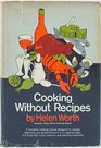 Cooking Without Recipes