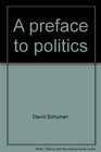 A preface to politics The spirit of the place
