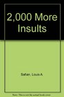 2000 MORE INSULTS