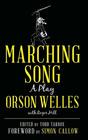 Marching Song A Play