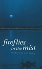 Fireflies in the Mist A Novel