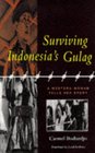 Surviving Indonesia's Gulag A Western Woman Tells Her Story