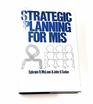 Strategic Planning for Mis