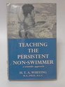 Teaching the persistent nonswimmer A scientific approach