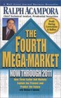 The Fourth MegaMarket Now Through 2011  How Three Earlier Bull Markets Explain the Presentand Predict the Future