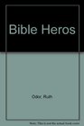 Bible Heros