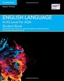 A/AS Level English Language for AQA Student Book  English Language AQA