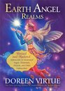 Earth Angel Realms: Revised and Updated Information for Incarnated Angels, Elementals, Wizards, and Other Lightworkers