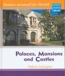 Palaces Mansions and Castles