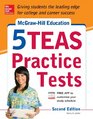 McGrawHill's 5 TEAS Practice Tests 2nd Edition