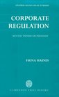 Corporate Regulation Beyond 'Punish or Persuade'