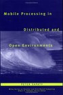 Mobile Processing in Distributed and Open Environments