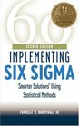 Implementing Six Sigma Smarter Solutions Using Statistical Methods Second Edition