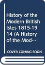 History of the Modern British Isles 18151914 The Liberal Century