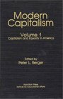 Capitalism and Equality in America Modern Capitalism Volume I