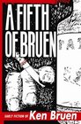 A Fifth of Bruen: Early Fiction of Ken Bruen