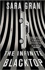 The Infinite Blacktop: A Novel