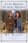 The Moon by Night (Cheney and Shiloh: The Inheritance, Bk 2)
