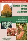 Native Trees of the Midwest Identification Wildlife Value and Landscaping Use