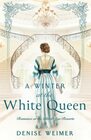 A Winter at the White Queen (Romance at the Gilded Age Resorts)