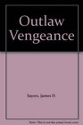 Outlaw Vengeance