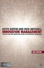Innovation Management Strategy and Implementation using the Pentathlon Framework Second Edition