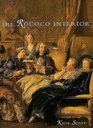 The Rococo Interior  Decoration and Social Spaces in Early EighteenthCentury Paris