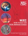 WJEC GCSE Science and GCSE Additional Science For Core and Additional