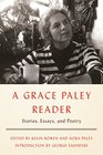 A Grace Paley Reader Stories Essays and Poetry