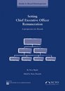 Setting Chief Executive Officer Remuneration A Perspective for Boards