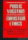 The Public Vocation of Christian Ethics