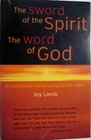 The Sword of the Spirit, The Word of God (Revised 2013 Edition)
