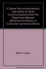 The V Series Recommendations Standards for Data Communications over the Telephone Network