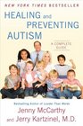 Healing and Preventing Autism A Complete Guide