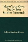 Make Your Own Teddy Bear Sticker Postcards 8 Blank Cards 103 Stickers