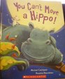 You Can't Move a Hippo