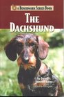 The Dachshund An Owner's Survival Guide