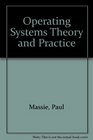 Operating Systems Theory and Practice