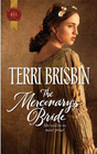 The Mercenary's Bride (Knights of Brittney, Bk 3) (Harlequin Historicals, No 1002)