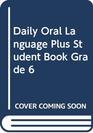 Daily Oral Language Plus Student Book Grade 6