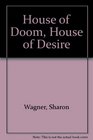 House of Doom House of Desire