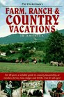 Farm Ranch and Country Vacations in America