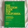 The Eviction Book for California A Handy Manual for Scrupulous Landlords and Landladies Who Do Their Own Evictions
