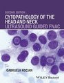 Cytopathology of the Head and Neck Ultrasound Guided FNAC