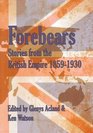 Forebears Stories from the British Empire 18591930