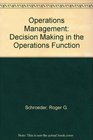 Operations Management Decision Making in the Operations Function