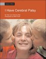 I Have Cerebral Palsy Everyone Is Different