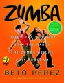 Zumba Ditch the Workout Join the Party The Zumba Weight Loss Program